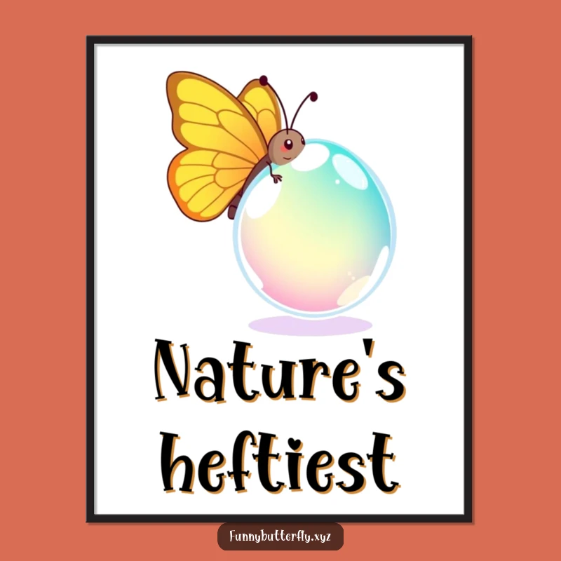 Funny Butterfly Dewdrop Poster: Comical Insect Art Print for Humorous Decor