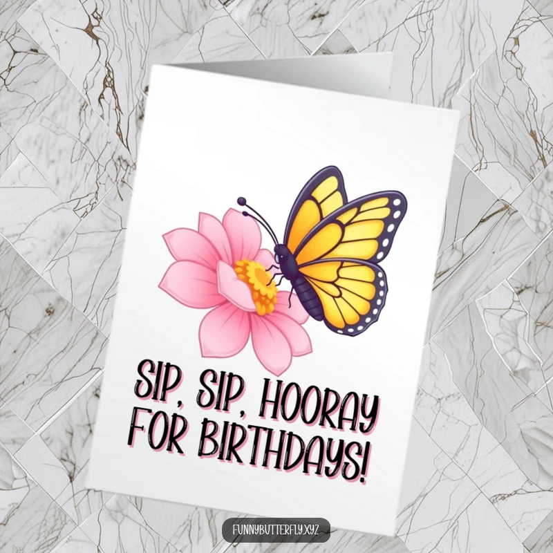 Funny Free Printable Birthday Card showing a butterfly extending its proboscis to delicately sip nectar from a radiant, colorful flower.